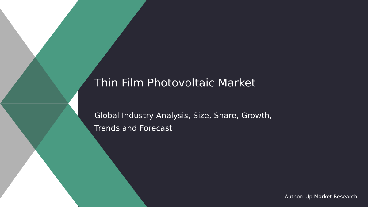 Thin Film Photovoltaic Market Report Global Forecast To 2028 Up